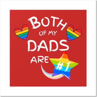 Both of My Dads Are Number One Gay Pride Red Posters and Art